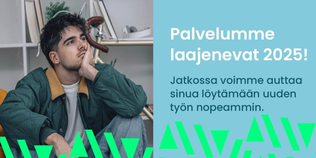 A-kassa, Jatkossa voimme auttaa sinua löytämään uuden työn nopeammin. Palvelumme laajenevat 2025!